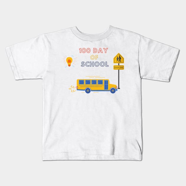 100th day of school Kids T-Shirt by KOTB